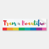 Trans is mooi bumpersticker (Voorkant)