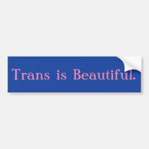 Trans is mooie bumper sticker