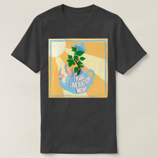 Trans Liberation Now Teapot T-shirt (Design voorkant)