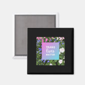 Trans Lives Floral Typography Magneet (Voorkant / Achterkant)
