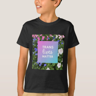 Trans Lives Floral Typography T-shirt