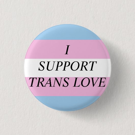 Trans Love Ronde Button 3,2 Cm (Voorkant)