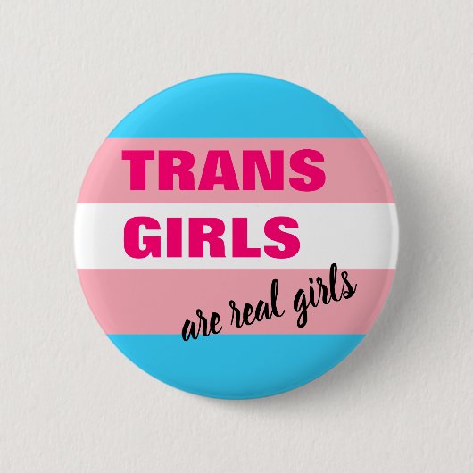 Trans-meisjes zijn echte meisjes die hun vlag voer ronde button 5,7 cm (Voorkant)