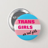 Trans-meisjes zijn echte meisjes die hun vlag voer ronde button 5,7 cm (Voorkant /achterkant)