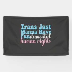 Trans Mens Willen Gewoon Fundamentele Mensenrechte Spandoek