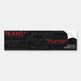 trans * menselijk bumpersticker
