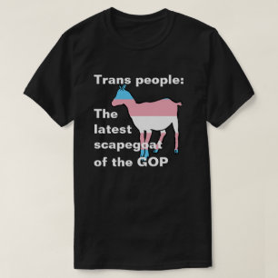Trans mensen De nieuwste zondebok van de GOP T-shirt