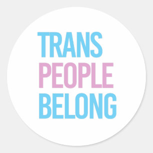 Trans mensen horen erbij ronde sticker