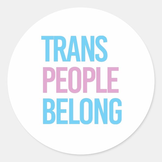 Trans mensen horen erbij ronde sticker (Voorkant)