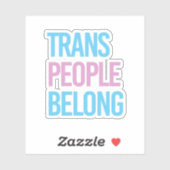 Trans mensen horen erbij sticker (Vel)