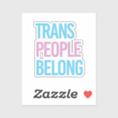 Trans mensen horen erbij sticker (Vel)
