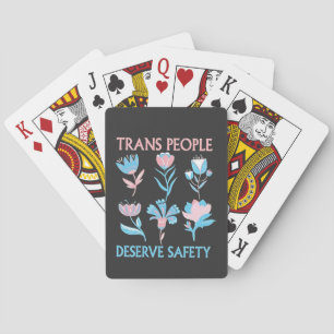 Trans mensen verdienen Safety Pride maand LGBTQ Pokerkaarten