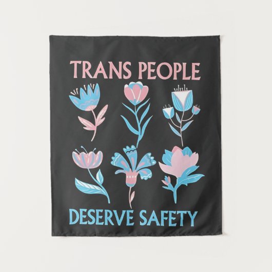 Trans mensen verdienen Safety Pride maand LGBTQ Wandkleed (Voorkant)