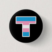 Trans Pride Capital T-Button Ronde Button 3,2 Cm (Voorkant)