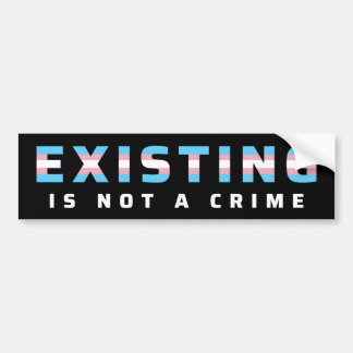 Trans Pride Flag Bestaande is geen misdaad Bumpersticker
