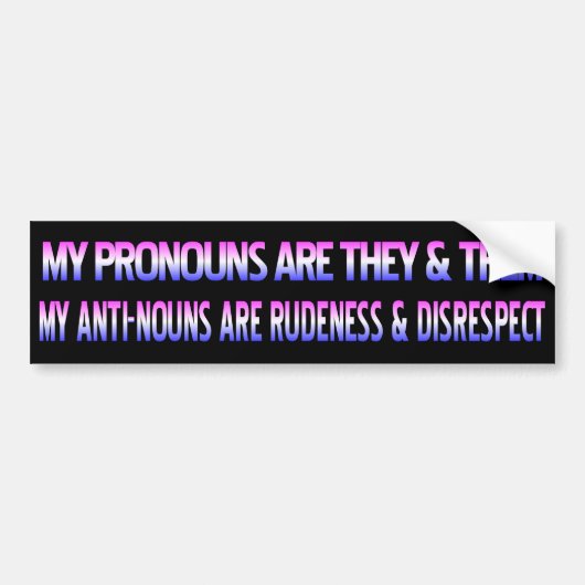 Trans Pride Mijn voornaamwoorden zijn/mijn anti-ze Bumpersticker (Voorkant)