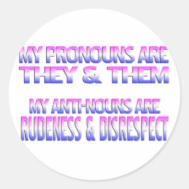 Trans Pride Mijn voornaamwoorden zijn/mijn anti-ze Ronde Sticker