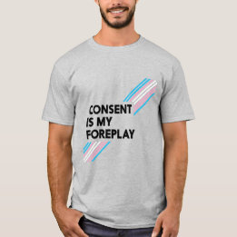 Trans Pride toestemming is mijn voorspel lichte T- T-shirt