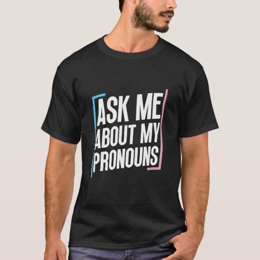 Trans Pride Trans Flag Transgender Pronouns T-shirt (Voorkant)