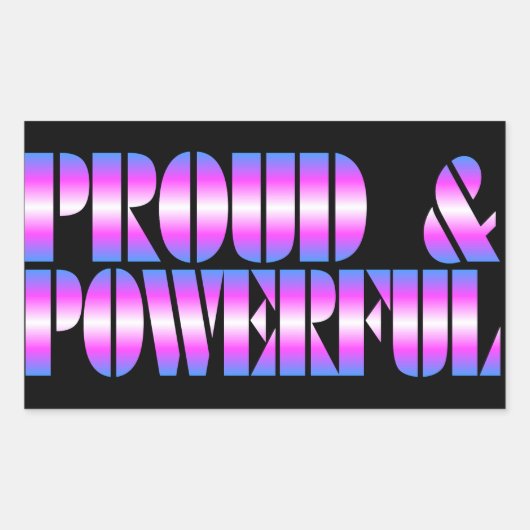 Trans Pride "Trots & Krachtig" Rechthoekige Sticker (Voorkant)