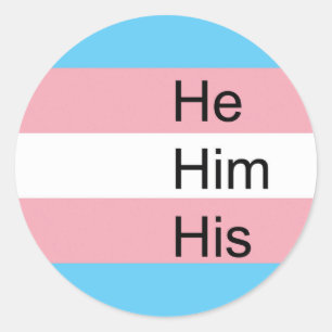 Trans Pronoun Stickers: Hij, Hem, Zijn Ronde Sticker