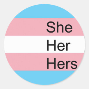Trans-Pronoun stickers: Zij, haar, haar, haar. Ronde Sticker