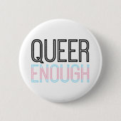 Trans Queer genoeg Button (Voorkant)