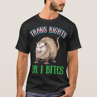 Trans Rechten Of Ik Bijt Opossum Funny Transgender T-shirt