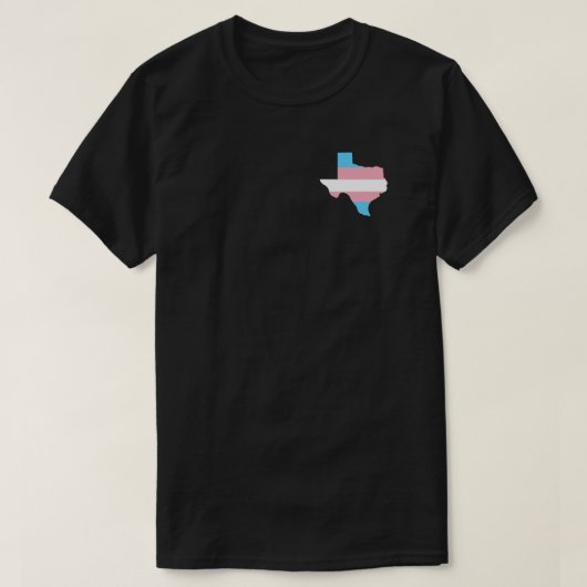 Trans-rechten | Wetgevende zitting Texas T-shirt (Design voorkant)