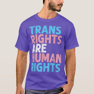 Trans-rechts is mensenrechten Funny Transgender Lg T-shirt