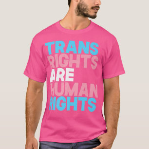 Trans-rechts zijn mensenrechtenTransgender Lgbtq P T-shirt