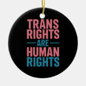 Trans Right zijn mensenrechten Transgender Pride Keramisch Ornament (Voorkant)