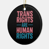 Trans Right zijn mensenrechten Transgender Pride Keramisch Ornament (Links)