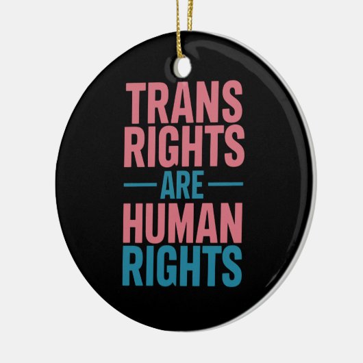 Trans Right zijn mensenrechten Transgender Pride Keramisch Ornament (Links)
