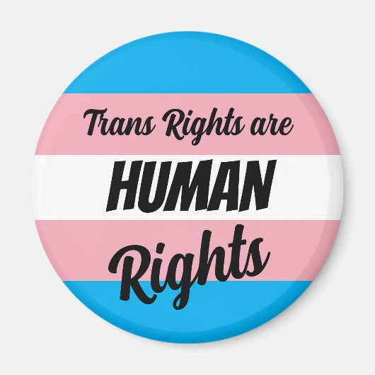Trans Rights Are Human Rights Magneet (Voorkant)