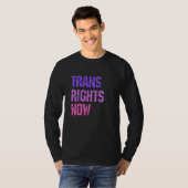 Trans Rights Now Human Rights LGBTQ Transgender Fl T-shirt (Voorkant volledig)