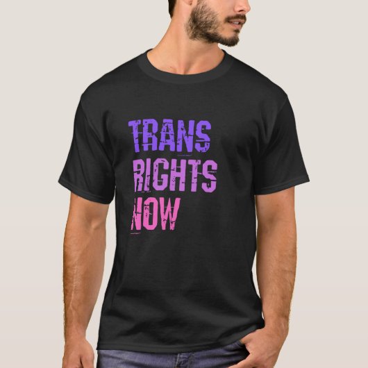 Trans Rights Now Human Rights LGBTQ Transgender Fl T-shirt (Voorkant)