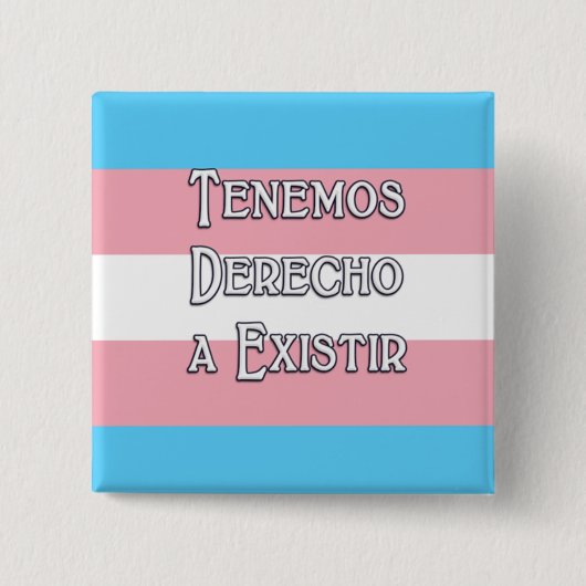 Trans Tenemos... Vierkante Button 5,1 Cm (Voorkant)