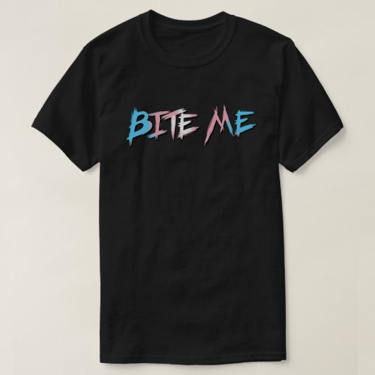 Trans trots bijt me t-shirt (Design voorkant)