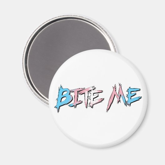 Trans trots Bite Me Magneet (Voorkant / Achterkant)