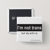 Trans Wife Square Vierkante Button 5,1 Cm (Voorkant /achterkant)