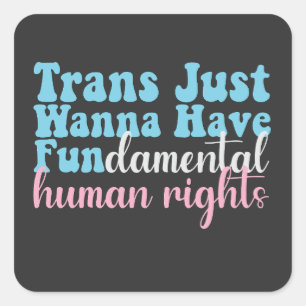 Trans wil fundamentele mensenrechten vierkante sticker