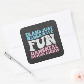 Trans willen gewoon fundamentele mensenrechten heb vierkante sticker (Envelop)