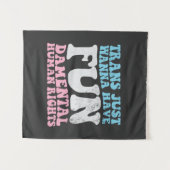 Trans willen gewoon fundamentele mensenrechten heb wandkleed (Voorkant (horizontaal))