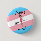 TRANS WITCH RONDE BUTTON 3,2 CM (Voorkant)