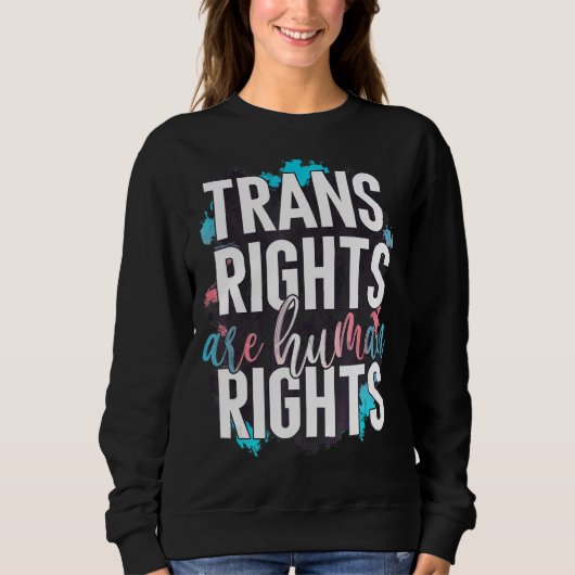 Transacties zijn mensenrechten transgender trui (Voorkant)