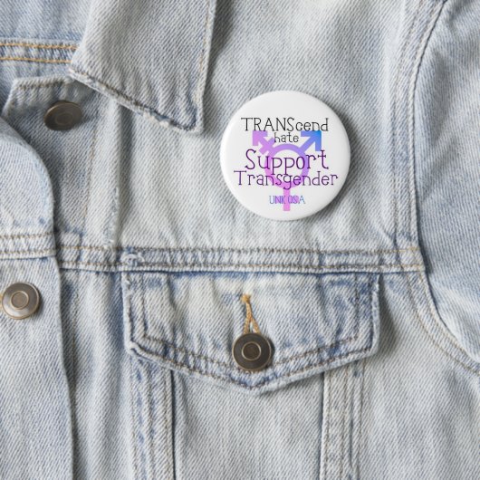 "TRANScend Hate" — Transgender Button (In situ)