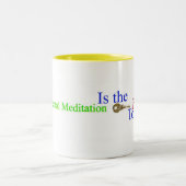 Transcendentale Meditatie is de sleutel tot vrede Tweekleurige Koffiemok (Center)
