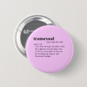 TRANSEXUEEL (definitie) Ronde Button 5,7 Cm (Voorkant /achterkant)