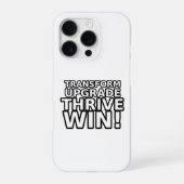 Transform Upgrade Thrive Win iPhone Hoesje (Achterkant)